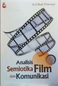 Image of Analisis Semiotika Film dan Komunikai