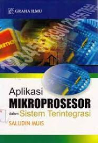 Image of Aplikasi Mikroprosesor dalam sistem terintegrasi