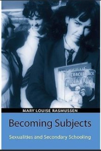 Image of Becoming Subjects Sexualities and Secondary Schooling