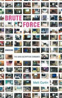 Image of Brute Force: Cracking the Data Encryption Standard