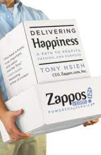 Image of Delivering Happiness : A Path to Profits, Passion, and Purpose