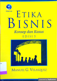 Image of Etika Bisnis Konsep dan Kasus