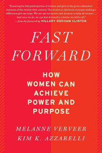 Image of Fast Forward: How Women Can Achieve Power and Purpose