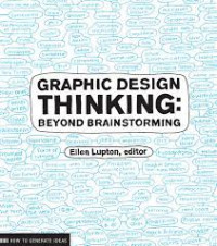 Image of Graphic Design Thinking: Beyond Brainstroming