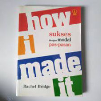 Image of how i made it : Sukses dengan modal pas - pasan
