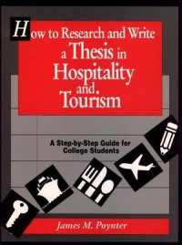 Image of How to Research and Write a Thesis in Hospitality and Tourism