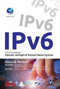 Image of IPv6 Untuk Mendukung Operasi Jaringan & Domain Name System