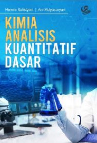 Image of Kimia Analisis Kuantitatif Dasar