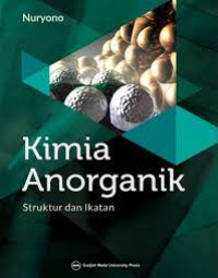 Image of Kimia Anorganik : Struktur dan Ikatan