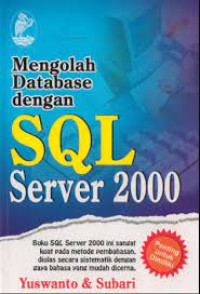 Image of Mengolah Database Dengan SQL Server 2000