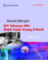 Image of Mudah Mengisi SPT Tahunan PPh Wajib Pajak Orang Pribadi