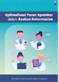 Image of Optimalisasi Peran Apoteker dalam Asuhan Kefarmasian