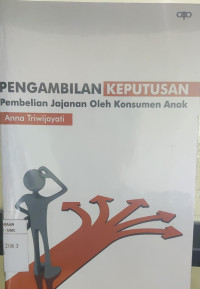 Image of Pengambilan keputusan pembelian jajanan Oleh konsumen anak