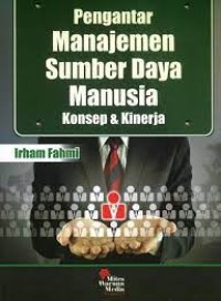 Image of Pengantar Manajemen Sumber Daya Manusia Konsep & Kinerja