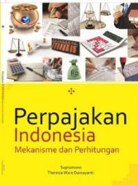 Image of Perpajakan Indonesia Mekanisme Dan Perhitungan