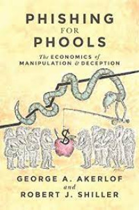 Image of Phising for Phools:The Economics of Manipulation and Deception