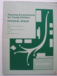 Image of Planning Environments for Young Children : PHYSICAL SPACE