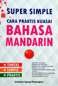 Image of Super Simple Cara Praktis Kuasai Bahasa Mandarin
