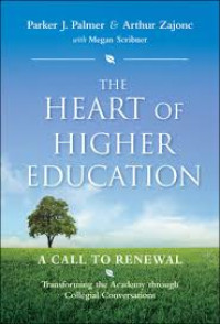 Image of The heart of higher education: a call to renewal
