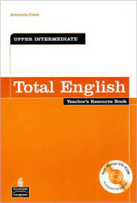 Image of UPPER INTERMEDIATE Total English : Teacher's Resource Book